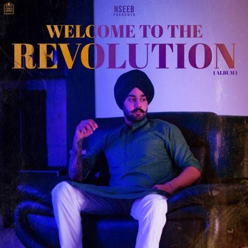 Welcome To The Revolution By Nseeb, Gurkarn Chahal and others... full mp3 album
