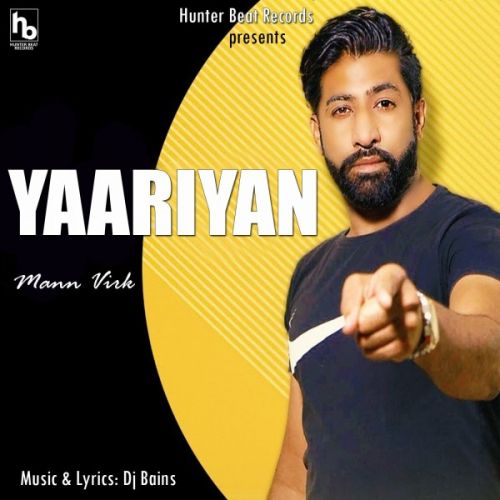 Download Yaariyan Mann Virk mp3 song, Yaariyan Mann Virk full album download