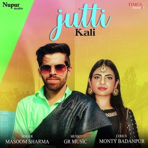 Download Jutti Kali Masoom Sharma mp3 song, Jutti Kali Masoom Sharma full album download