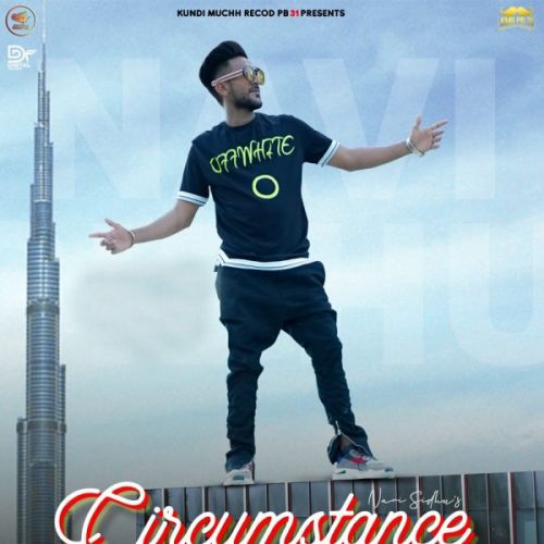 Download Circumstance Navi Sidhu mp3 song, Circumstance Navi Sidhu full album download