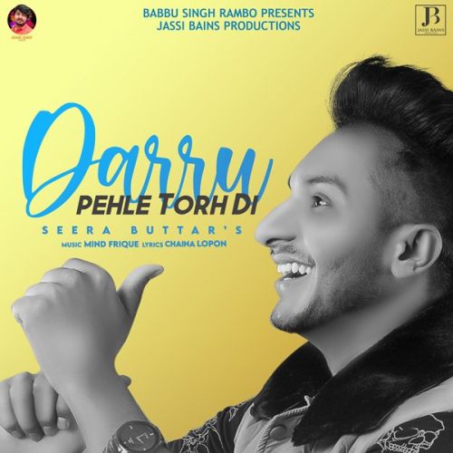Download Daaru Pehle Torh Di Seera Buttar mp3 song