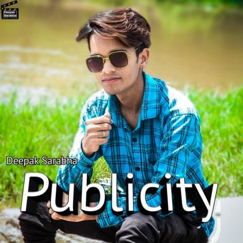 Download Publicity Deepak Sarabha mp3 song, Publicity Deepak Sarabha full album download