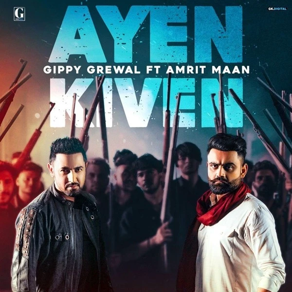 Download Ayen Kiven Gippy Grewal, Amrit Maan mp3 song, Ayen Kiven Gippy Grewal, Amrit Maan full album download