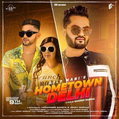 Download Hometown Delhi Gold Mani mp3 song, Hometown Delhi Gold Mani full album download