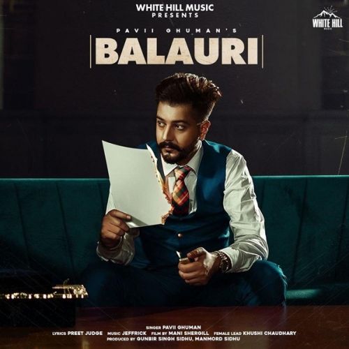 Download Balauri Pavii Ghuman mp3 song, Balauri Pavii Ghuman full album download