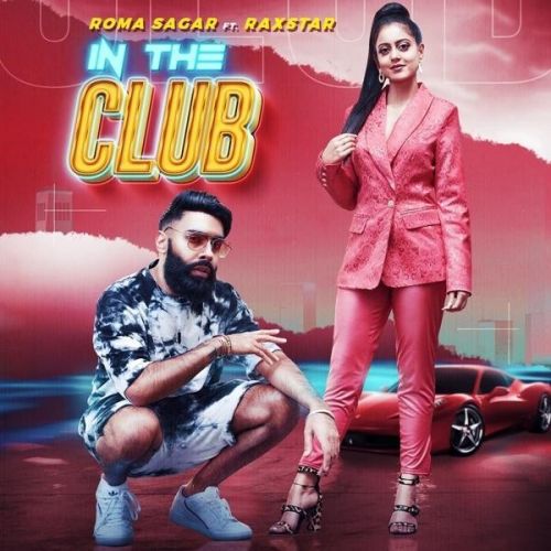 Download In the Club Roma Sagar mp3 song, In the Club Roma Sagar full album download
