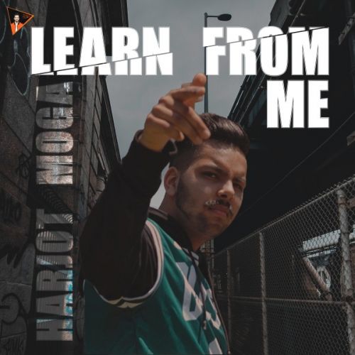 Download Learn From Me Harjot Moga mp3 song, Learn From Me Harjot Moga full album download