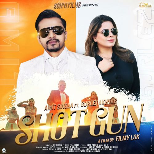 Download Shotgun Gurlez Akhtar, Amit Singla mp3 song, Shotgun Gurlez Akhtar, Amit Singla full album download