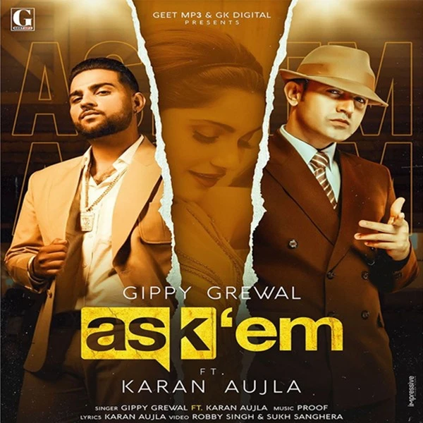 Download Ask Them Gippy Grewal and Karan Aujla mp3 song