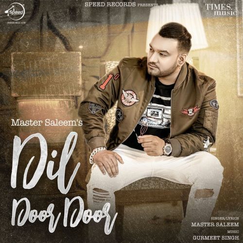 Dil Door Door By Master Saleem full mp3 album