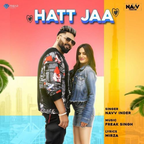 Download Hatt Jaa Navv Inder mp3 song, Hatt Jaa Navv Inder full album download
