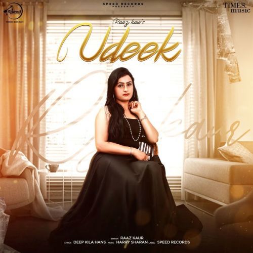 Download Udeek Raaz Kaur mp3 song, Udeek Raaz Kaur full album download