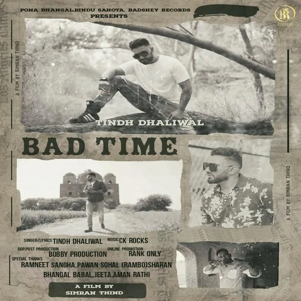Download Bad Time Tindh Dhaliwal mp3 song