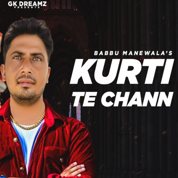 Download Kurti Te Chann Remix Babbu Manewala mp3 song