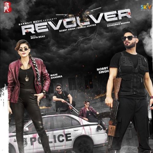 Download Revolver Gurlez Akhtar, Nobby Singh mp3 song, Revolver Gurlez Akhtar, Nobby Singh full album download