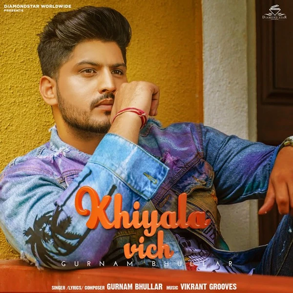 Download Khiyala Vich Gurnam Bhullar mp3 song, Khiyala Vich Gurnam Bhullar full album download