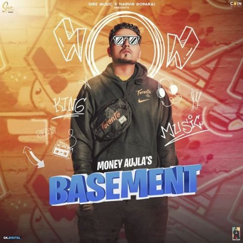Download Basement Money Aujla mp3 song, Basement Money Aujla full album download