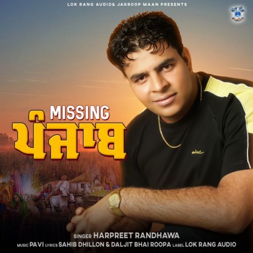 Download Missing Punjab Harpreet Randhawa mp3 song, Missing Punjab Harpreet Randhawa full album download