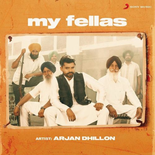 Download My Fellas Arjan Dhillon mp3 song, My Fellas Arjan Dhillon full album download