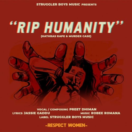 Rip Humanity Lyrics by Preet Dhiman