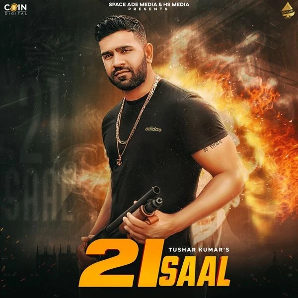 Download 21 Saal Sucha Yaar, Tushar Kumar mp3 song, 21 Saal Sucha Yaar, Tushar Kumar full album download