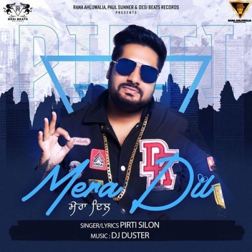 Download Mera Dil Pirti Silon mp3 song, Mera Dil Pirti Silon full album download