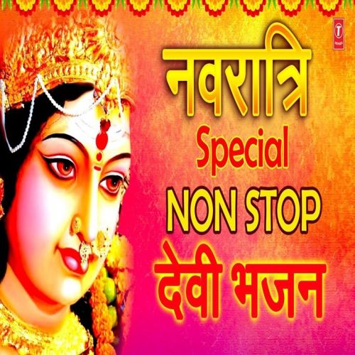 Download Top Navratri Bhajans Various mp3 song, Navratri Special Non Stop Devi Bhajans Various full album download