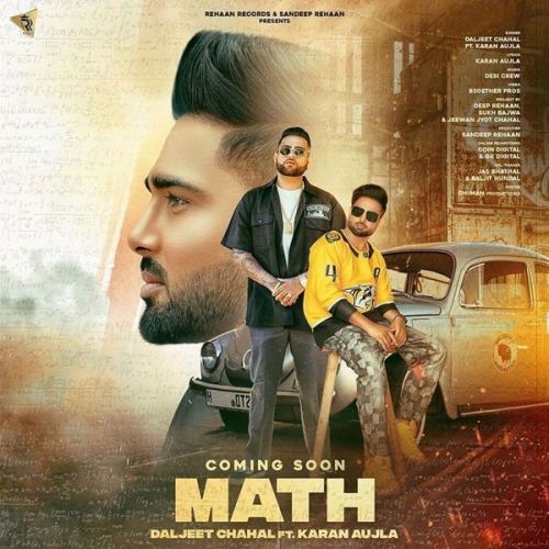 Download Math Karan Aujla, Daljeet Chahal mp3 song, Math Karan Aujla, Daljeet Chahal full album download
