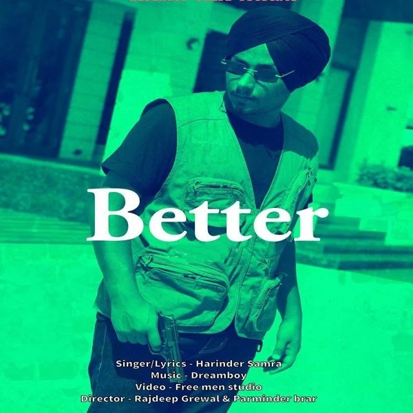 Download Better Harinder Samra mp3 song