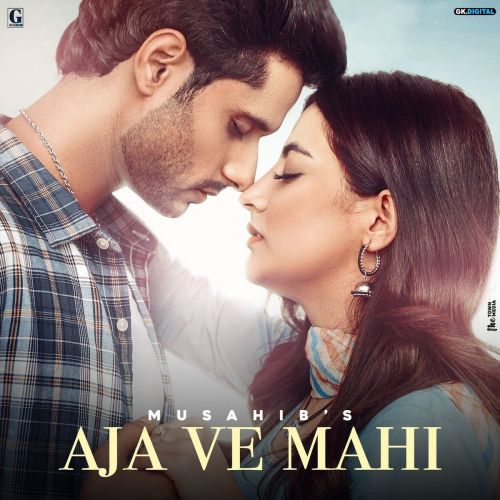 Download Aja Ve Mahi Musahib mp3 song, Aja Ve Mahi Musahib full album download
