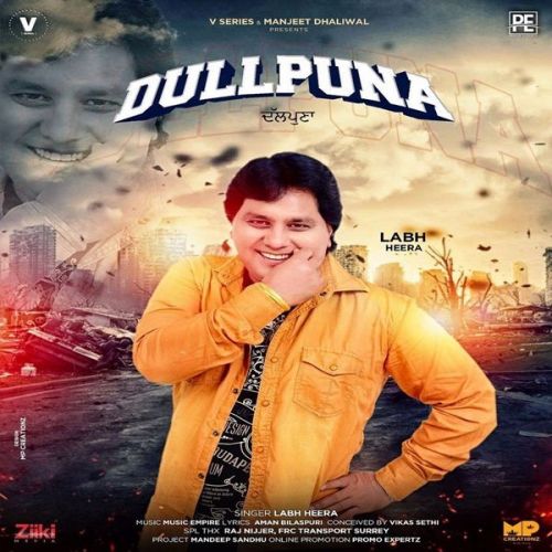 Download Dullpunna Labh Heera mp3 song, Dullpunna Labh Heera full album download