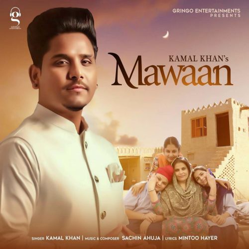 Download Maawan Kamal Khan mp3 song, Maawan Kamal Khan full album download