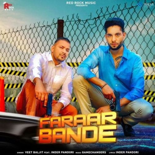 Download Faraar Bande Veet Baljit, Inder Pandori mp3 song, Faraar Bande Veet Baljit, Inder Pandori full album download