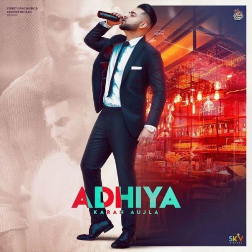 Adhiya (Original) Lyrics by Karan Aujla