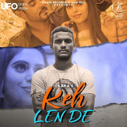 Download Keh Len De Kaka mp3 song, Keh Len De Kaka full album download