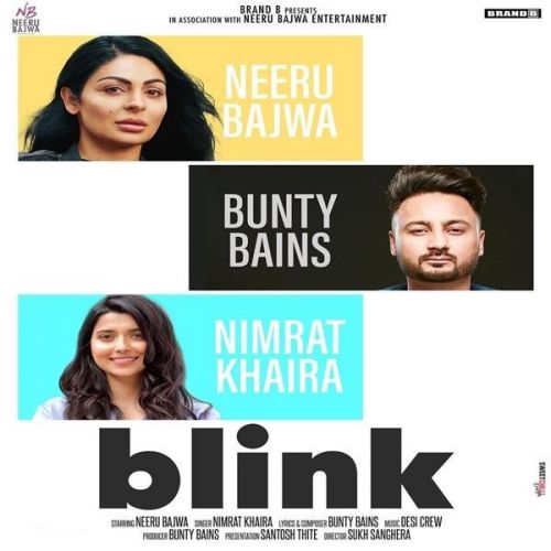 Download Blink Nimrat Khaira mp3 song, Blink Nimrat Khaira full album download