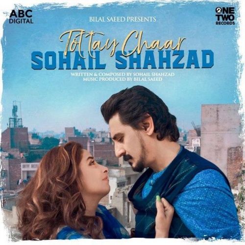 Download Tottay Chaar Sohail Shahzad mp3 song, Tottay Chaar Sohail Shahzad full album download