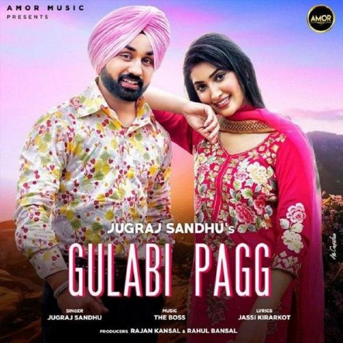 Download Gulabi Pagg Jugraj Sandhu mp3 song, Gulabi Pagg Jugraj Sandhu full album download