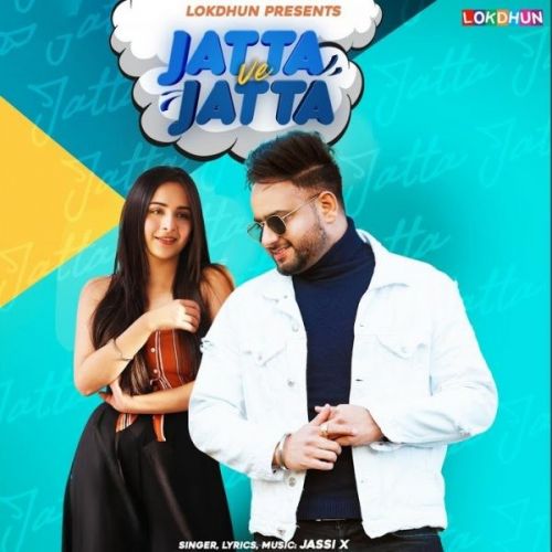 Download Jatta Ve Jatta Jassi X mp3 song, Jatta Ve Jatta Jassi X full album download
