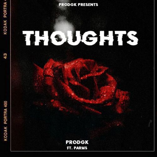 Download Thoughts Prodgk, Parms mp3 song, Thoughts Prodgk, Parms full album download