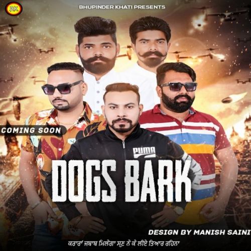 Download Dogs Bark Bhupinder Khatti mp3 song, Dogs Bark Bhupinder Khatti full album download