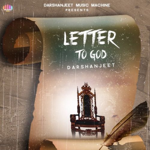 Download Letter To God Darshanjeet mp3 song, Letter To God Darshanjeet full album download