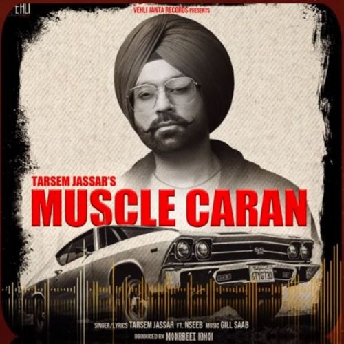 Download Muscle Caran Tarsem Jassar, Naseeb mp3 song, Muscle Caran Tarsem Jassar, Naseeb full album download
