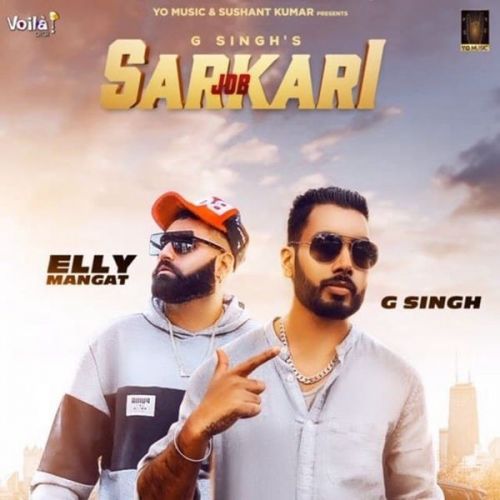 Download Job Sarkari (Original) G Singh, Elly Mangat mp3 song, Job Sarkari (Original) G Singh, Elly Mangat full album download