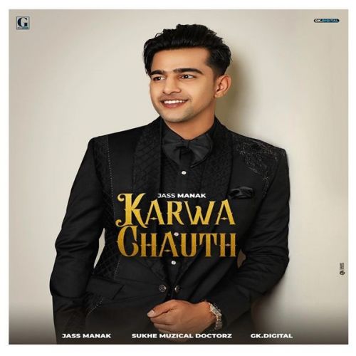 Download Karwa Chauth Jass Manak mp3 song, Karwa Chauth Jass Manak full album download