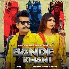 Download Bande Khani Masoom Sharma mp3 song, Bande Khani Masoom Sharma full album download