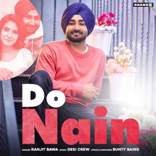 Download Do Nain Ranjit Bawa mp3 song, Do Nain Ranjit Bawa full album download