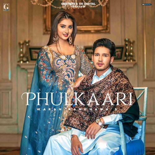 Download Phulkari Shipra Goyal, Karan Randhawa mp3 song, Phulkari Shipra Goyal, Karan Randhawa full album download