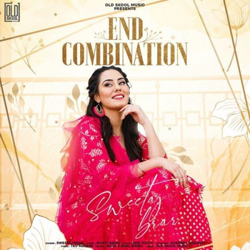 Download End Combination Sweetaj Brar mp3 song, End Combination Sweetaj Brar full album download