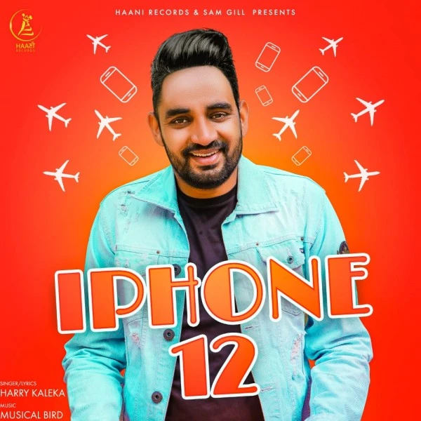 Download I Phone 12 Harry Kaleka mp3 song